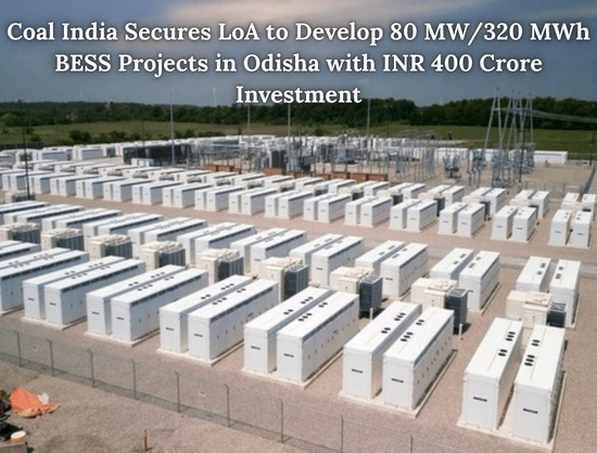 Coal India Receives LoA for 320 MWh BESS Projects in Odisha from GRIDCO