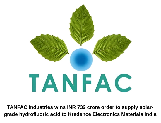 TANFAC Industries Secures INR 732 Crore Solar Grade DHF Supply Order