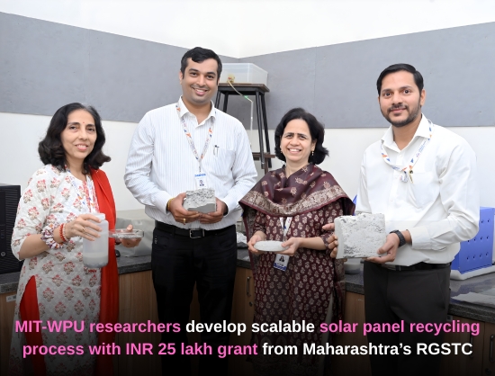 MIT-WPU Develops Scalable Solar PV Recycling Process with INR 25 Lakh Grant from RGSTC