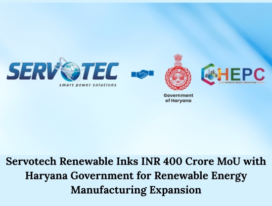 Servotech Signs INR 400 Cr MoU with Haryana Govt to Expand RE Manufacturing Capacity