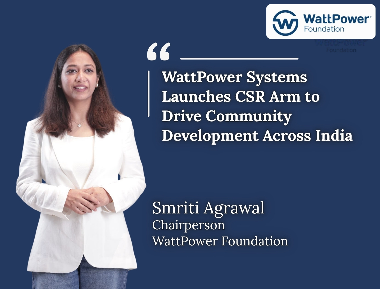 WattPower Systems Launches CSR Arm to Drive Community Development Across India