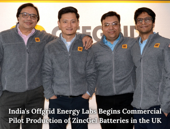 Offgrid Energy Labs Launches First ZincGel Battery Pilot Manufacturing Facility in the UK