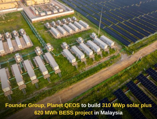 Founder Group to Develop 310 MWp Solar Project with 620 MWh BESS in Malaysia