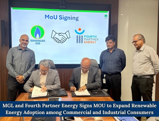 Mahanagar Gas and Fourth Partner Energy Partner to Explore Renewable Energy Solutions for Industrial and Commercial Consumers