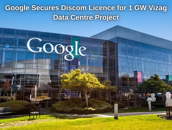 Google Secures Discom Licence for 1 GW Vizag Data Centre Hub