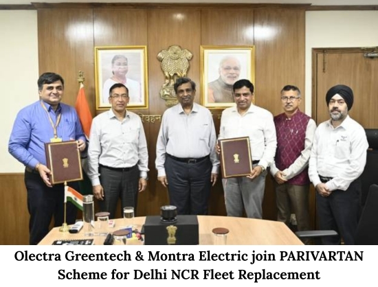 Olectra Greentech, Montra Electric Join Centre's 'PARIVARTAN Scheme' for Delhi NCR Fleet Replacement
