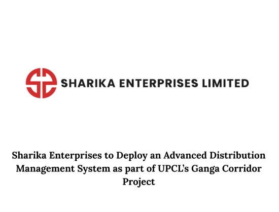 Sharika Enterprises Secures ADMS Contract for UPCL&rsquo;s Ganga Corridor Power Modernisation Project