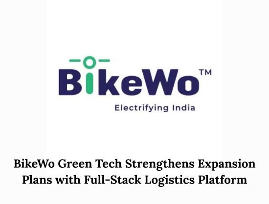 BikeWo Green Tech Unveils Long-Term Strategy to Build Integrated Mobility and Logistics Platform