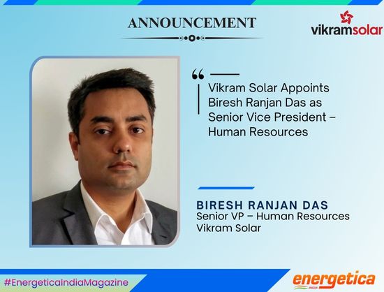 Vikram Solar Appoints Biresh Ranjan Das as Senior Vice President – Human Resources
