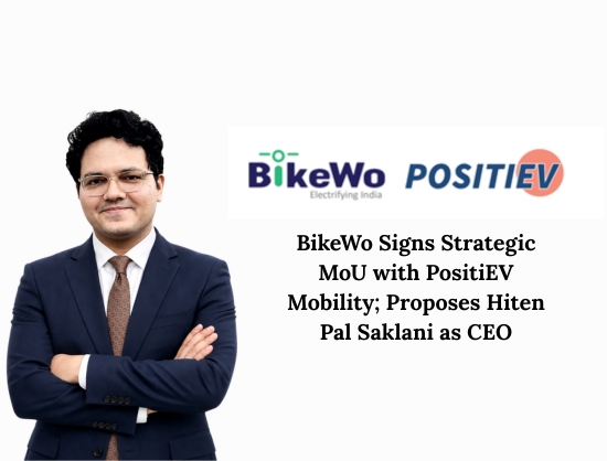 BikeWo Green Tech Signs MoU to Acquire Majority Stake in PositiEV Mobility
