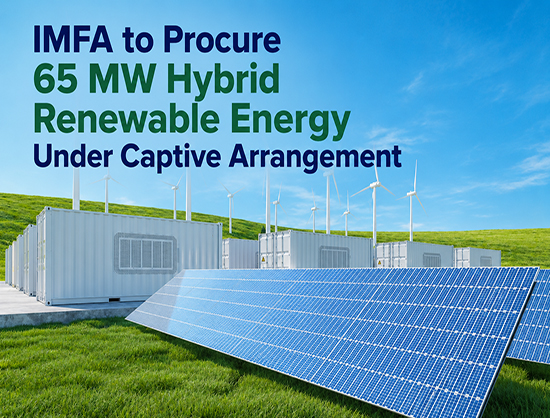 IMFA Signs 29-Year PPA for 65 MW Hybrid Renewable Power with Enfinity Global