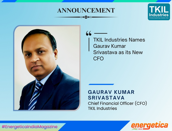 TKIL Industries Appoints Gaurav Kumar Srivastava as Chief Financial Officer