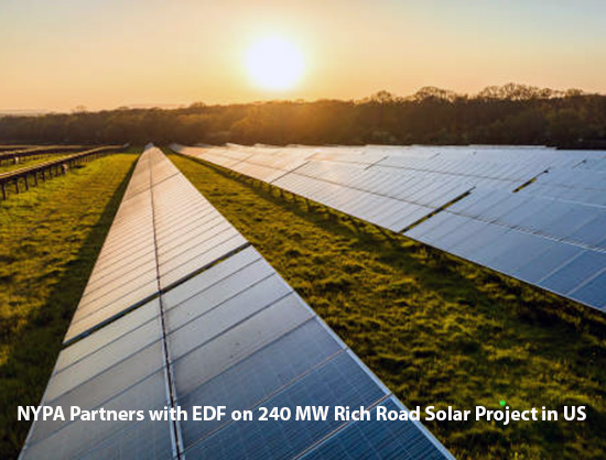 NYPA, EDF Partner to Develop 240 MW Rich Road Solar Project in US - Asia Pacific 