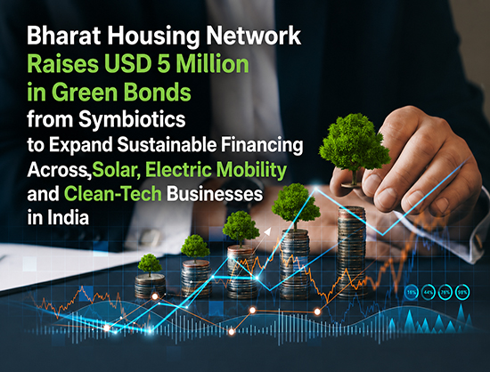 Bharat Housing Network Raises USD 5 Million in Green Bonds From Symbiotics