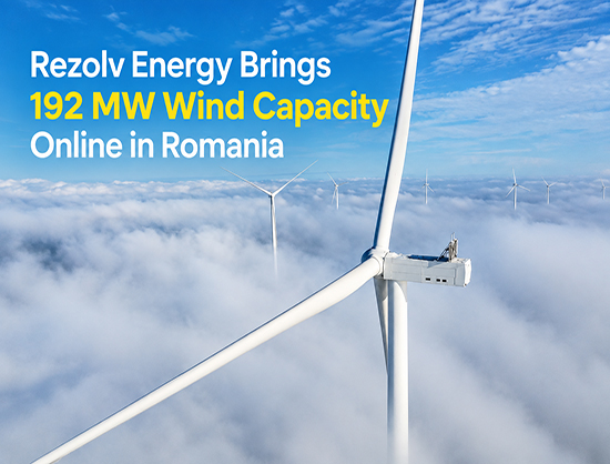 Rezolv Energy Energises 192 MW Wind Project in Romania