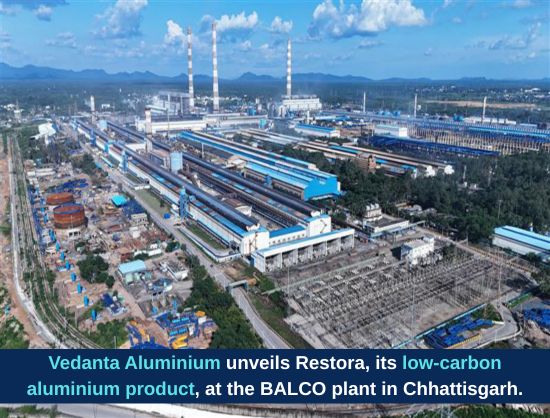 Vedanta Aluminium Broadens Low-Carbon Portfolio with Restora Production at BALCO