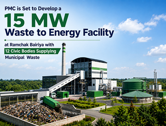 PMC to Partner with 12 Civic Bodies for 15 MW Waste to Energy Plant in Patna