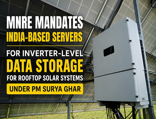 MNRE Mandates Inverter-Level Data Storage Within India for PM Surya Ghar Rooftop Solar Systems