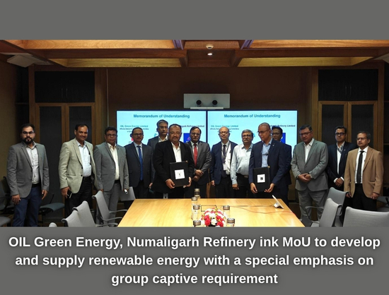 OIL Green Energy Partners Numaligarh Refinery to Scale Group Captive Renewable Energy Portfolio