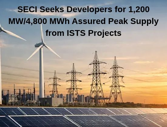 SECI Floats Tender for 1,200 MW/4,800 MWh FDRE Supply