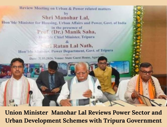 Union Power Minister Manohar Lal Reviews Power Sector, Urban Development Projects with Tripura Government