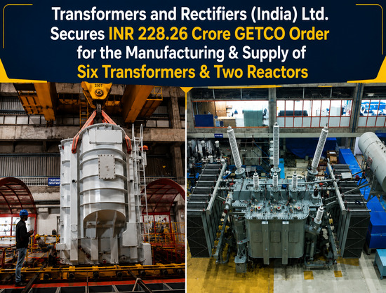 Transformers and Rectifiers Bags INR 228.26 Crore GETCO Order