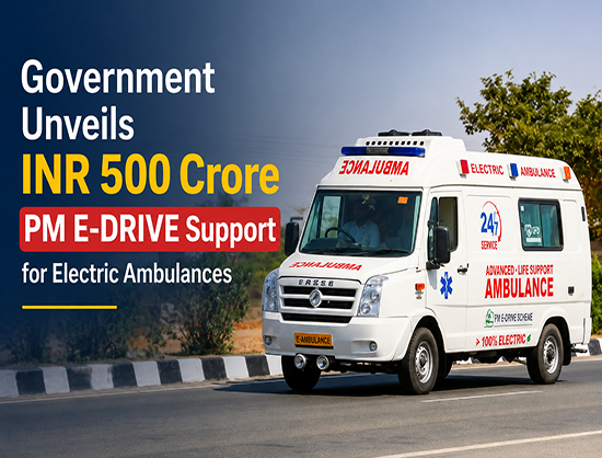 MHI Notifies PM E-DRIVE Incentives for Electric Ambulances with INR 500 Crore Outlay