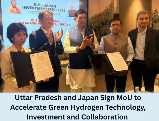 Uttar Pradesh, Japan Sign MoU to Strengthen Green Hydrogen Co-operation