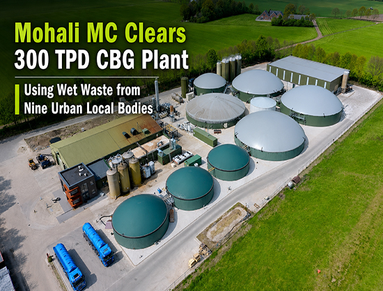 Mohali MC Approves 300 TPD Compressed Biogas Plant at Samgauli, Punjab