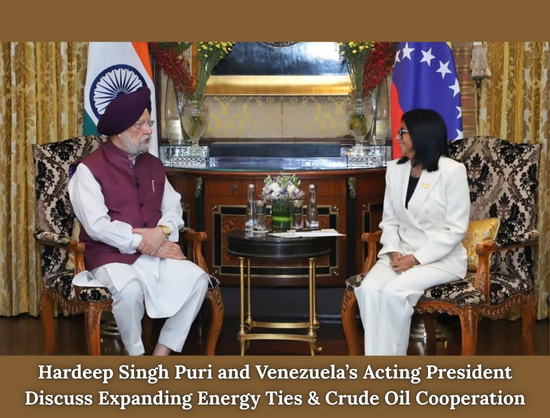 India, Venezuela Explore Deeper Energy Partnership as Crude Trade Surges