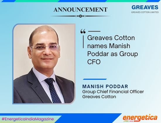 Greaves Cotton Appoints Manish Poddar as Group CFO