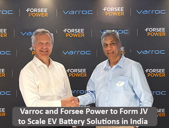 Varroc Engineering, Forsee Power to Form JV to Develop EV Battery Packs in India