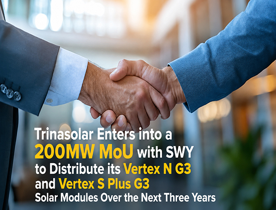 Trinasolar Signs 200MW MoU with SWY to Expand Vertex G3 Solar Module Distribution in Myanmar