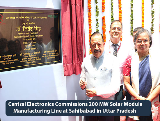 CEL Commissions 200 MW Solar Module Manufacturing Line in Uttar Pradesh