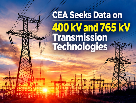 CEA Seeks Industry Readiness Report on Advanced Transmission Technologies