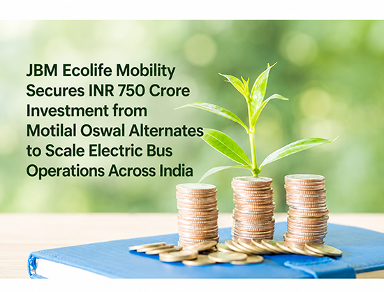 JBM Ecolife Secures INR 750 Crore Investment from Motilal Oswal Alternates to Accelerate Electric Bus Expansion