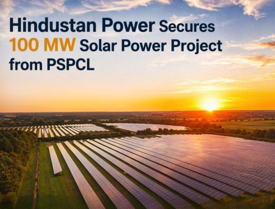 Hindustan Power Bags 100 MW Solar Power Project from Punjab State Power Corporation