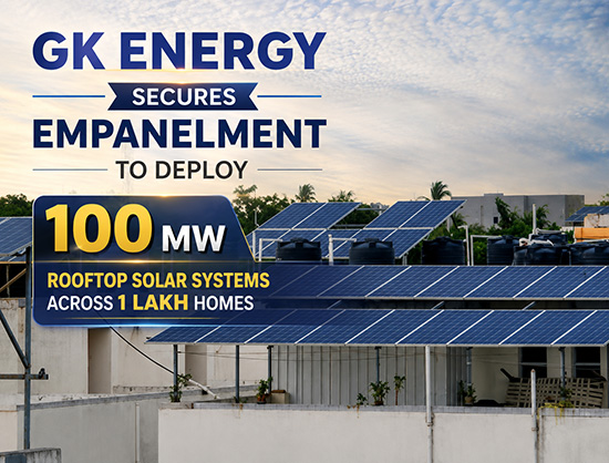 GK Energy Secures INR 454.50 Cr Contract for 100 MW Rooftop Solar Across 1 Lakh Homes