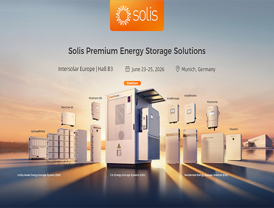 Solis to Highlight Full-Scenario Energy Storage Solutions at Intersolar Europe 2026