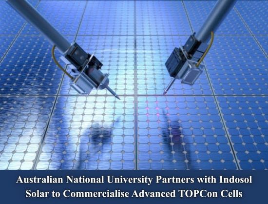 Australian National University, India&rsquo;s Indosol Solar Partner on Giga-Scale TOPCon Cell Development