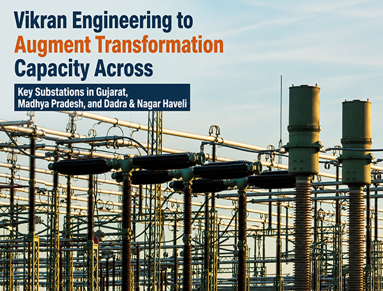 Vikran Engineering Bags INR 120.69 Crore POWERGRID Contract for 400 kV GIS Substation Expansion