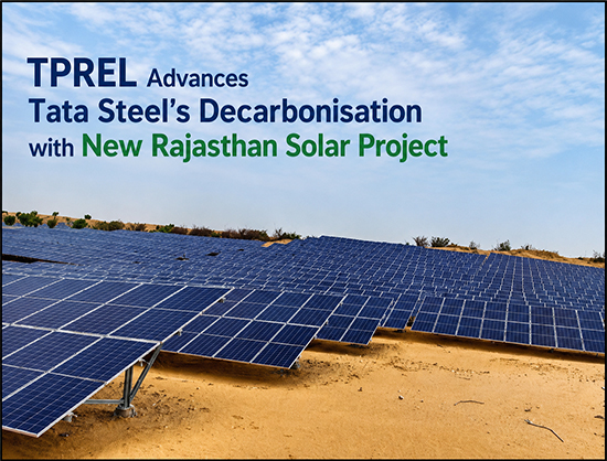 TPREL Commissions 72.5 MW Captive Solar Project for Tata Steel in Rajasthan