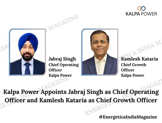 Kalpa Power Strengthens Leadership with Jabraj Singh as COO, Kamlesh Kataria as CGO