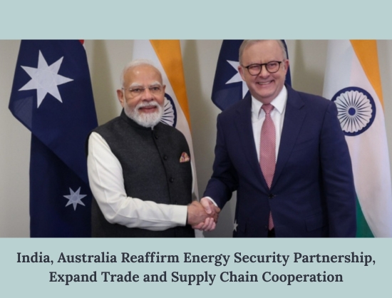 India, Australia Reaffirm Energy Security Partnership, Expand Trade and Supply Chain Cooperation