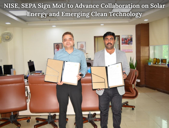 NISE, SEPA Ink Strategic MoU to Advance Solar Energy and Emerging Clean Technologies